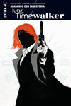 ACABANDO CON LA HISTORIA IVAR TIMEWALKER
