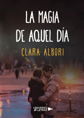 LA MAGIA DE AQUEL D�A