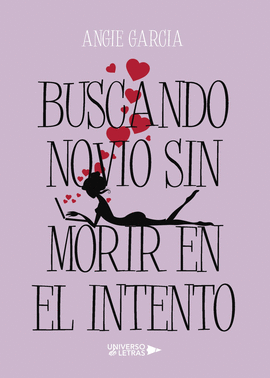 BUSCANDO NOVIO SIN MORIR EN EL INTENTO