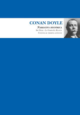 CONAN DOYLE. NARRATIVA HISTRICA