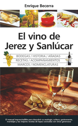 EL VINO DE JEREZ Y SANLCAR