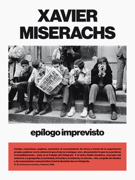 XAVIER MISERACHS. EP�LOGO IMPREVISTO