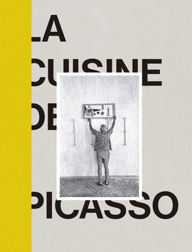 LA CUISINE DE PICASSO