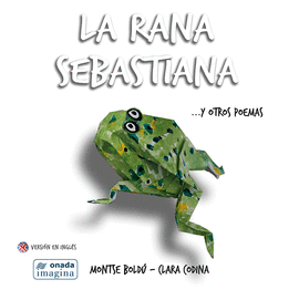 LA RANA SEBASTIANA ?Y OTROS POEMAS