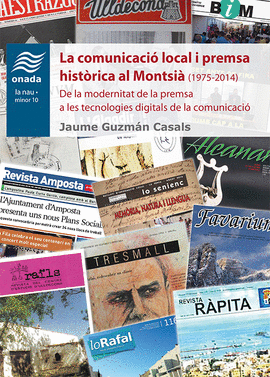 LA COMUNICACI LOCAL I PREMSA HISTRICA AL MONTSI (1975-2014)