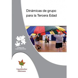 DINAMICAS DE GRUPO PARA LA TERCERA EDAD