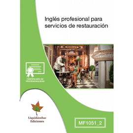MF1051_2: INGLES PROFESIONAL PARA SERVICIOS DE RESTAURACIN