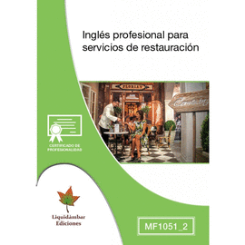 MF1051_2: INGLES PROFESIONAL PARA SERVICIOS DE RESTAURACI�N