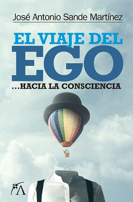 VIAJE DEL EGO, EL