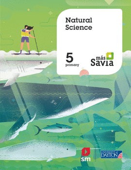 NATURAL SCIENCE. 5 PRIMARY. MS SAVIA. PUPIL'S BOOK