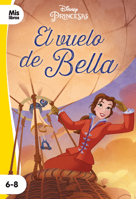 PRINCESAS. EL VUELO DE BELLA