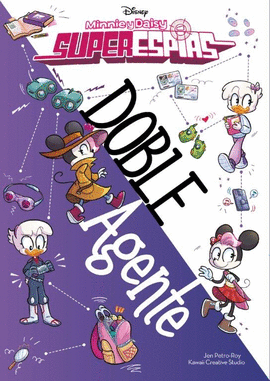 MINNIE Y DAISY. SUPERESPAS. DOBLE AGENTE