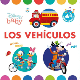 DISNEY BABY. LOS VEH�CULOS. LIBRO CON SONIDOS