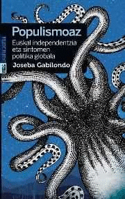 POPULISMOAZ - SUBIRANOTASUN GLOBALA ETA EUSKAL IND