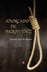 AHORCADO DE INGRAVIDEZ