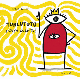 TURLUTUT� �VAYA CUENTO!