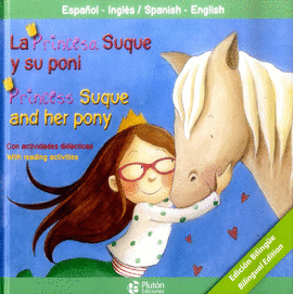 LA PRINCESA SUQUE Y SU PONI - PRINCESS SUQUE AND HER PONY