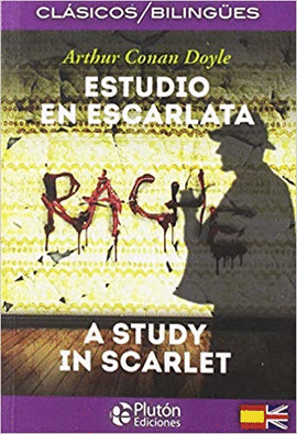 ESTUDIO EN ESCARLATA. A STUDY IN SCARLET