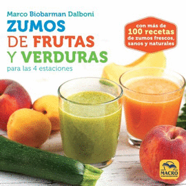 ZUMOS DE FRUTA Y VERDURA PARA LAS 4 ESTACIONES