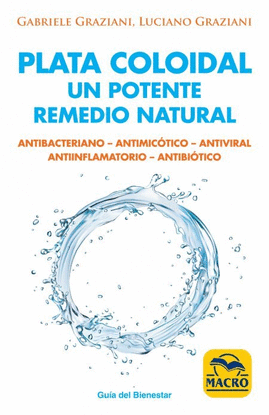 PLATA COLOIDAL: UN REMEDIO NATURAL
