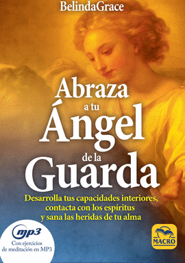 ABRAZA TU ANGEL DE LA GUARDA (CON MP3)