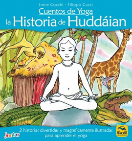 CUENTOS DE YOGA: LA HISTORIA DE HUDDIAN