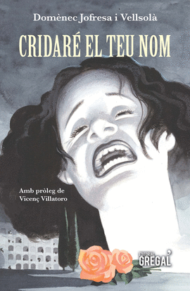 CRIDAR� EL TEU NOM