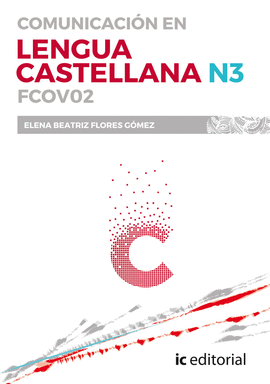 COMUNICACIN EN LENGUA CASTELLANA - N3. FCOV02