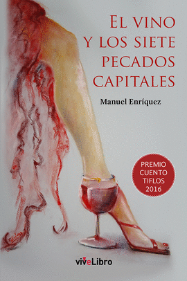 EL VINO Y LOS SIETE PECADOS CAPITALES