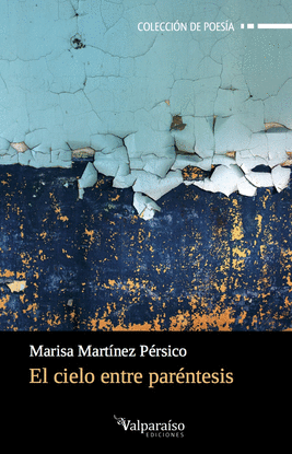EL CIELO ENTRE PAR�NTESIS