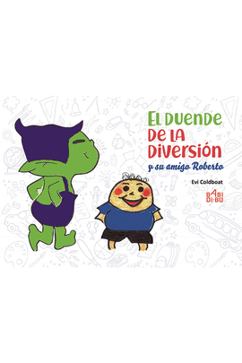 EL DUENDE DE LA DIVERSI�N Y SU AMIGO ROBERTO