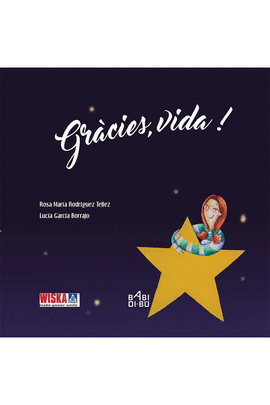�GR�CIES, VIDA!