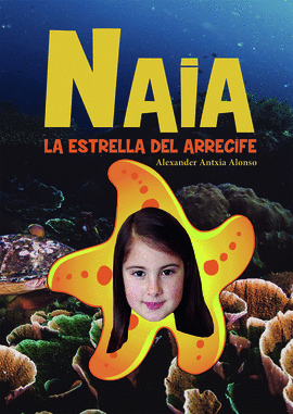 NAIA, LA ESTRELLA DEL ARRECIFE