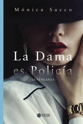 LA DAMA ES POLIC�A