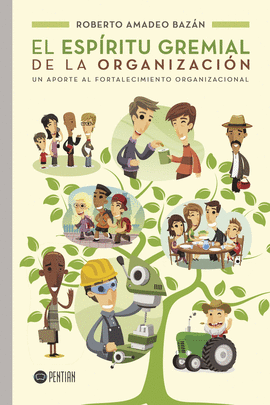 EL ESP�RITU GREMIAL DE LA ORGANIZACI�N
