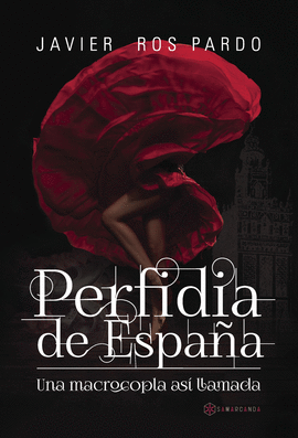 PERFIDIA DE ESPAA