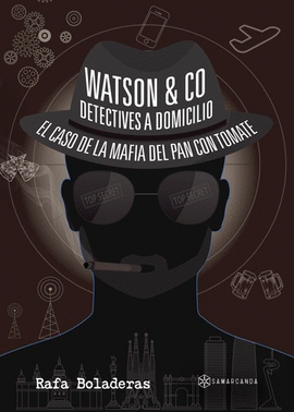 WATSON & CO. DETECTIVES A DOMICILIO