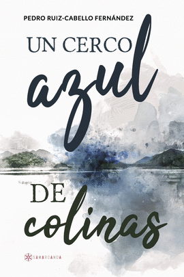 UN CERCO AZUL DE COLINAS
