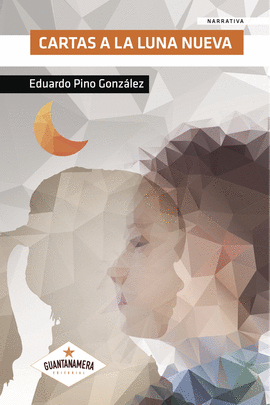 CARTAS A LA LUNA NUEVA