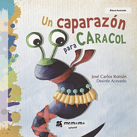 UN CAPARAZN PARA CARACOL