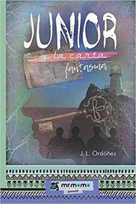 JUNIOR Y LA CARTA FANTASMA
