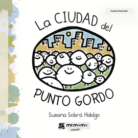 LA CIUDAD DEL PUNTO GORDO