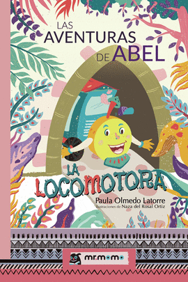 LAS AVENTURAS DE ABEL, LA LOCOMOTORA