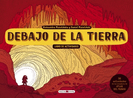 DEBAJO DE LA TIERRA, LIBRO DE ACTIVIDADES