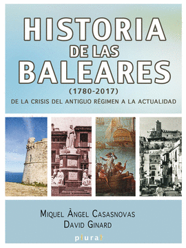 HISTORIA DE LAS BALEARES (1780-2017)