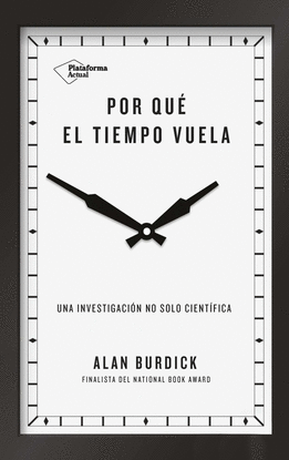 POR QU� EL TIEMPO VUELA
