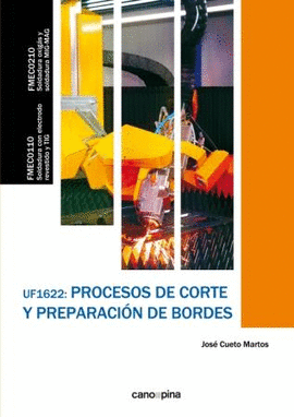 (UF1622).PROCESOS DE CORTE Y PREPARACION DE BORDES