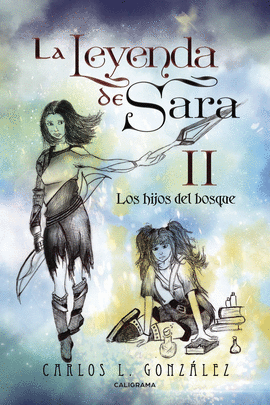 LA LEYENDA DE SARA II