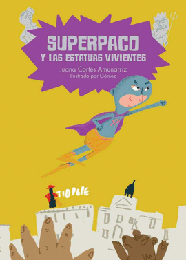 SUPERPACO Y LOS NI�OS POSE�DOS