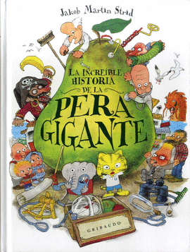 LA INCRE�BLE HISTORIA DE LA PERA GIGANTE